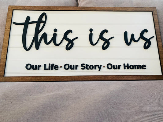 This is us sign, our life, 3d sign, wall decor, home decor, our home, layered sign, our story, large wall decor, family decor