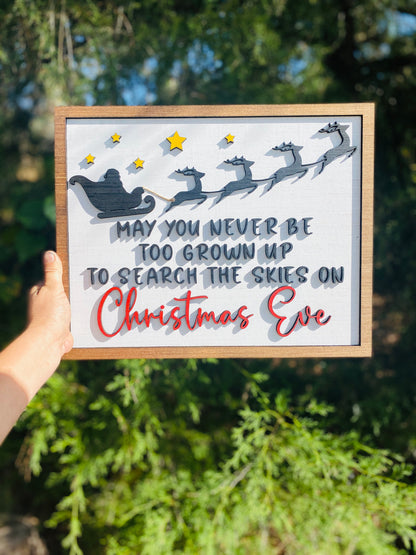 May you never be too old, search the skies, Christmas Eve, holiday decor, Santa decor, reindeer sleigh, Christmas decor, home decor