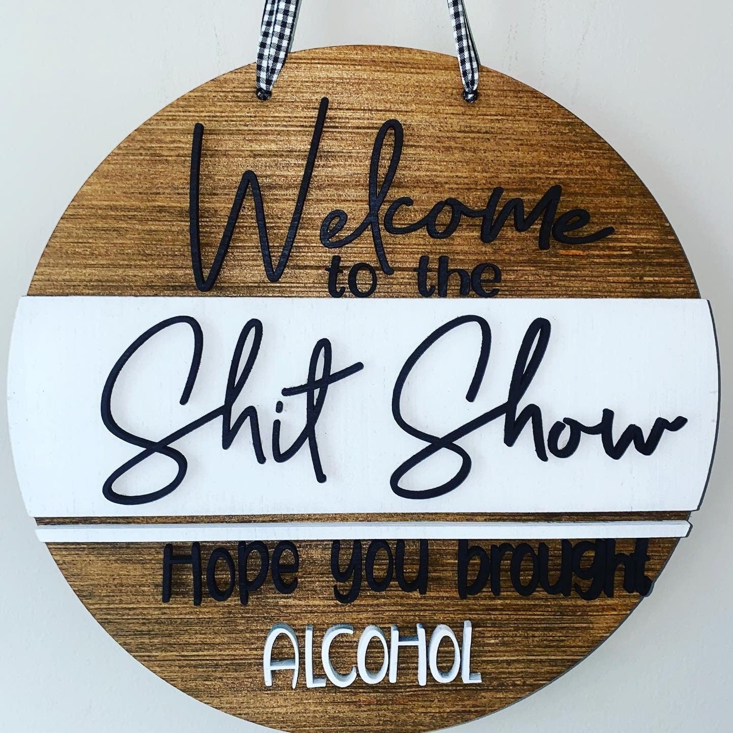 Welcome to the Sh*t Show door hanger