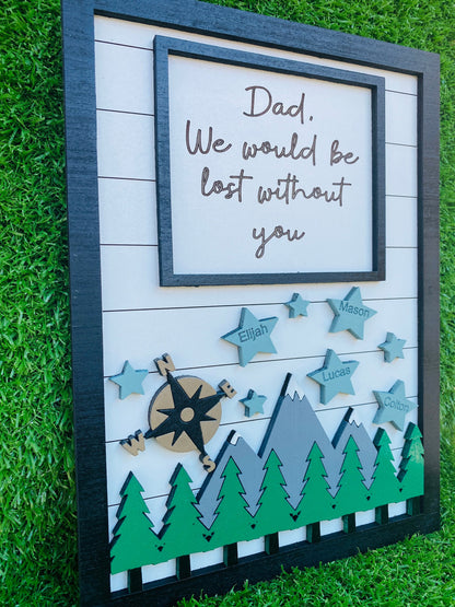 Lost without you DAD Father’s Day sign*home decor*perfect Father’s Day gift* Father’s Day is June 20th!!!