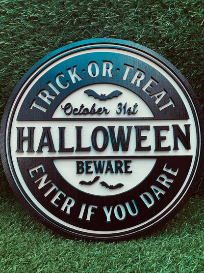 Trick OR Treat enter if you dare round halloween home decor sign! *free shipping*