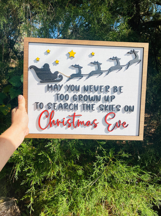 May you never be too old, search the skies, Christmas Eve, holiday decor, Santa decor, reindeer sleigh, Christmas decor, home decor