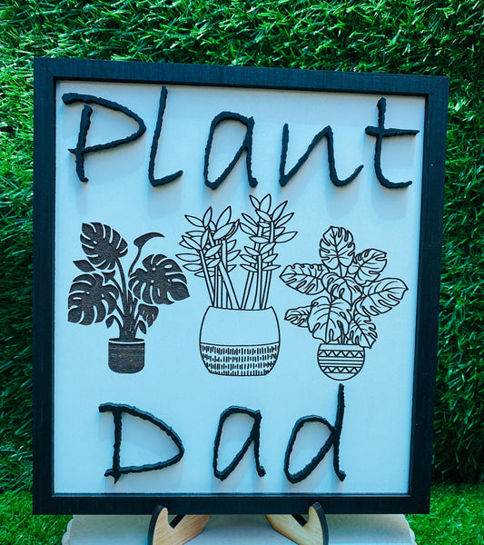 Plant dad sign *monstera, raven ZZ, variegated monstera plants* engraved and 3D FREE SHIPPING