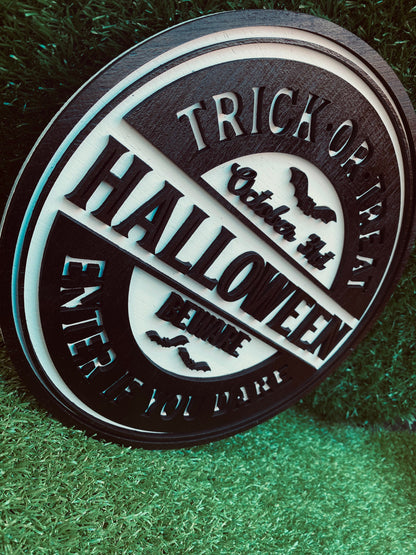 Trick OR Treat enter if you dare round halloween home decor sign! *free shipping*