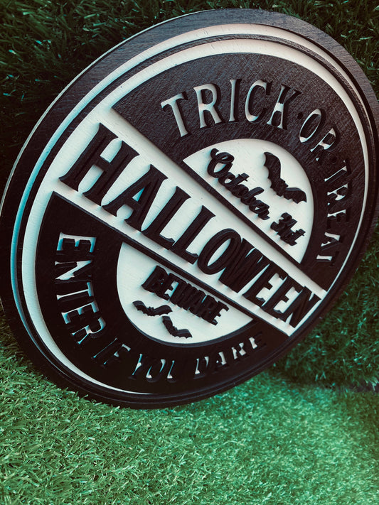 Trick OR Treat enter if you dare round halloween home decor sign! *free shipping*