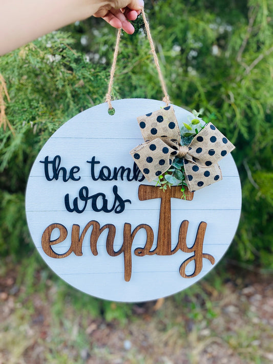 The tomb was empty door hanger, Easter gifts, home decor, Easter door hanger, religious decor, Gifts for family, Christian