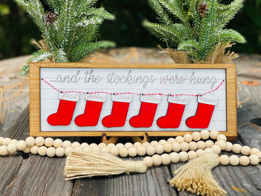 Stockings were hung - family sign - home decor - Christmas wall decor - hutch decor - Santa - stockings - personalized - Christmas sign