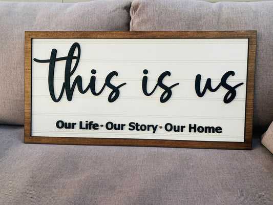 This is us sign, our life, 3d sign, wall decor, home decor, our home, layered sign, our story, large wall decor, family decor