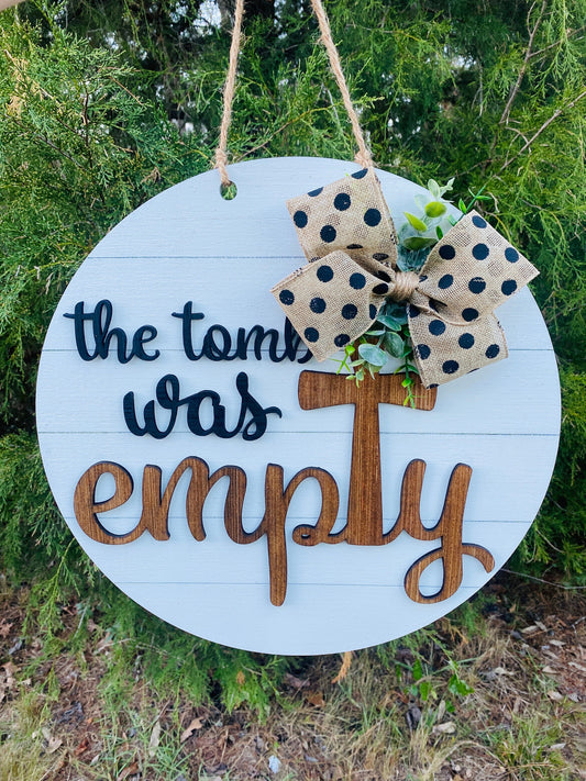 The tomb was empty door hanger, Easter gifts, home decor, Easter door hanger, religious decor, Gifts for family, Christian